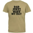 thumbnail image 1 of Father's Day Dad Jokes Make My Day Mens T Shirt Tan SM, 1 of 1