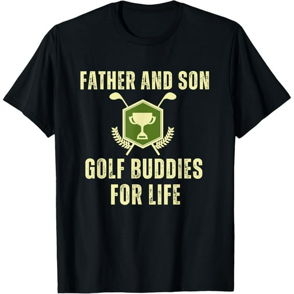 Father's Day Dad Son Golf Buddies For Life Matching T-Shirt