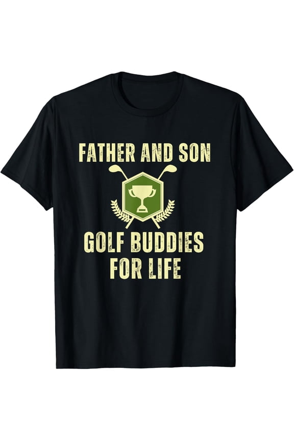 Father's Day Dad Son Golf Buddies For Life Matching T-Shirt