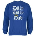 thumbnail image 1 of Father's Day Dilly Dilly Dad Mens Sweatshirt Royal LG, 1 of 1