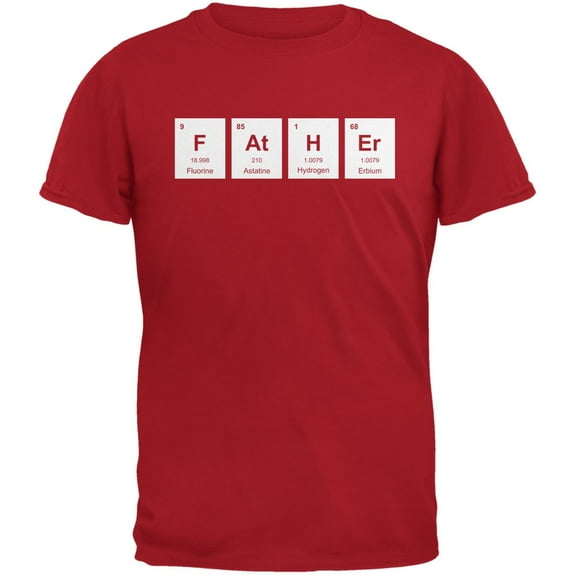 Father's Day - FAtHEr Periodic Elements Red Adult T-Shirt - Large