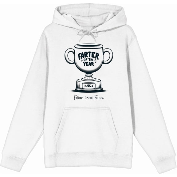 Father's Day Farter Of The Year Trophy Adult White Long Sleeve Hooded Sweatshirt-Medium