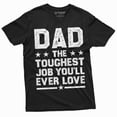 thumbnail image 1 of Father's Day Father dad Tee shirt Dad the toughest job you will ever Love Father daddy gift Tee (X-Large Black), 1 of 7