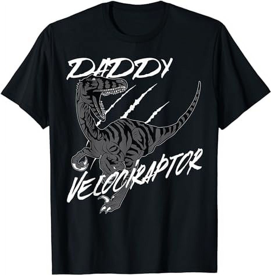 Daddy Raptor Father's Day Funny - Daddy Velociraptor T-Shirt - Walmart.com