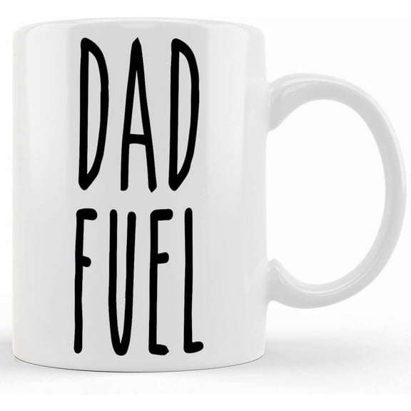 Father's Day Gift, Funny Dad Mug, Dad Fuel Mug New Dad, First Time Dad Coffee Cup, Funny Stepdad Gift, For Fathe, Ceramic Novelty Coffee Mugs 11oz, 15oz Mug, Tea Cup, Gi