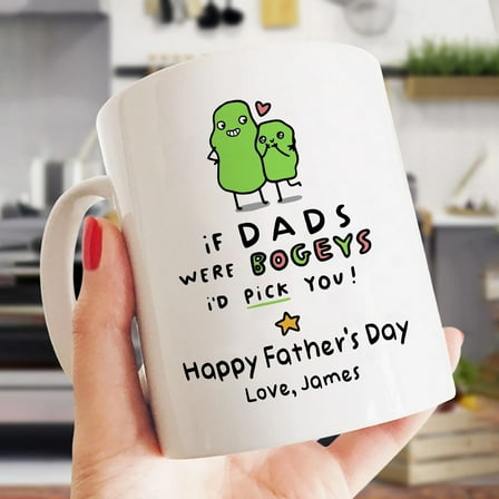 Father's Day Gifts - Funny Dad Greeting Mug, If Dad Were Bogeys I'd Pick You Mug, Dad Birthday Mug, Happy Father's Day - Gift For Dad, Dad Mug - Personalized Mug