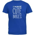 thumbnail image 1 of Father's Day I Make Cute Babies Royal Adult T-Shirt - Small, 1 of 1