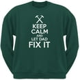 thumbnail image 1 of Father's Day - Keep Calm And Let Dad Fix It Forest Green Adult Sweatshirt - Medium, 1 of 1
