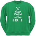 thumbnail image 1 of Father's Day - Keep Calm And Let Dad Fix It Irish Green Adult Sweatshirt - Large, 1 of 1