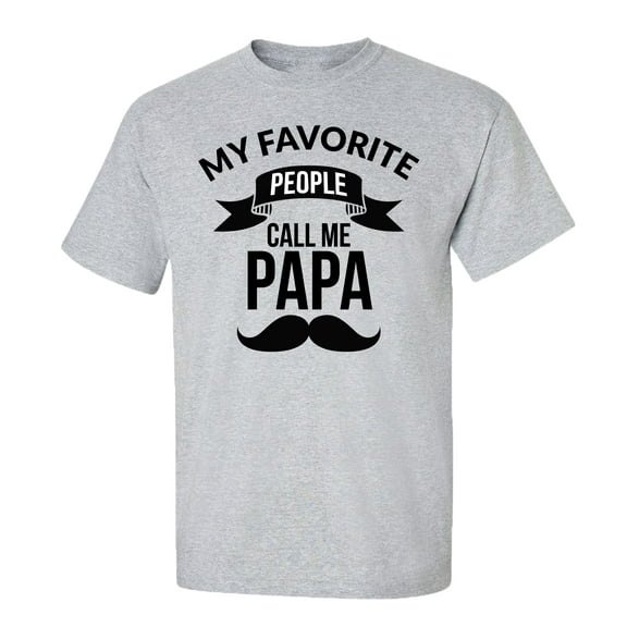 Father's Day My Favoriet People Call Me Papa Short Sleeve T-Shirt-Sports gray-5XL