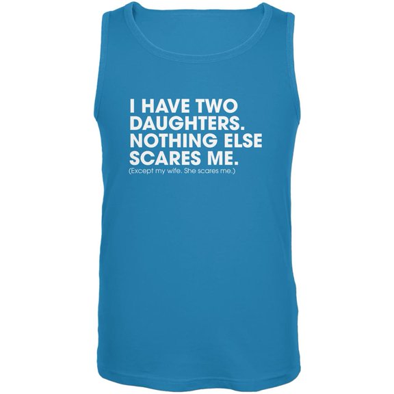 Father's Day Nothing Scares Me Turquoise Adult Tank Top