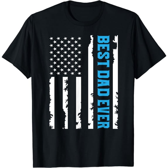 Father's Day Shirt - BEST DAD EVER USA American Flag T-Shirt