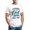 thumbnail image 1 of Father's Day Shirt, Licensed to Dad T-Shirt, Funny Father's Day Gift, Men's Tee, Gifts For Dad, Birthday Present, Tee Shirt, Men's T-Shirt, Best Dad Shirt, Dad Gift, 1 of 5