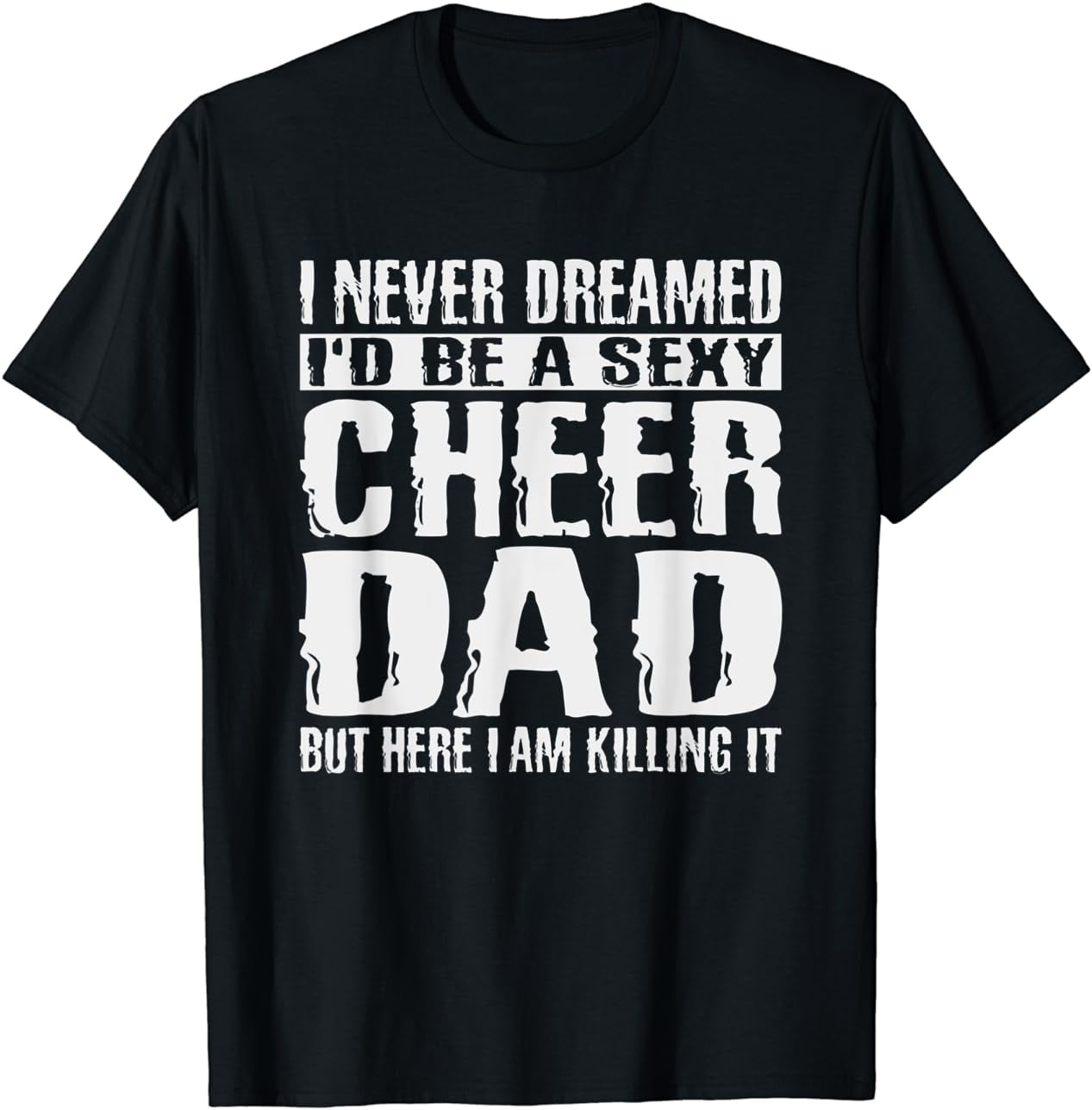 Father's Day Shirts Cheer Dad & Killing It Cheerdancing Tees - Walmart.com