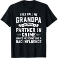 thumbnail image 1 of Father's Day They Call Me Grandpa Because Partner In Crime T-Shirt, 1 of 5