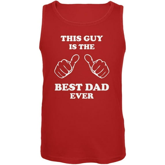 Father's Day This Guy Best Dad Ever Red Adult Tank Top - Small