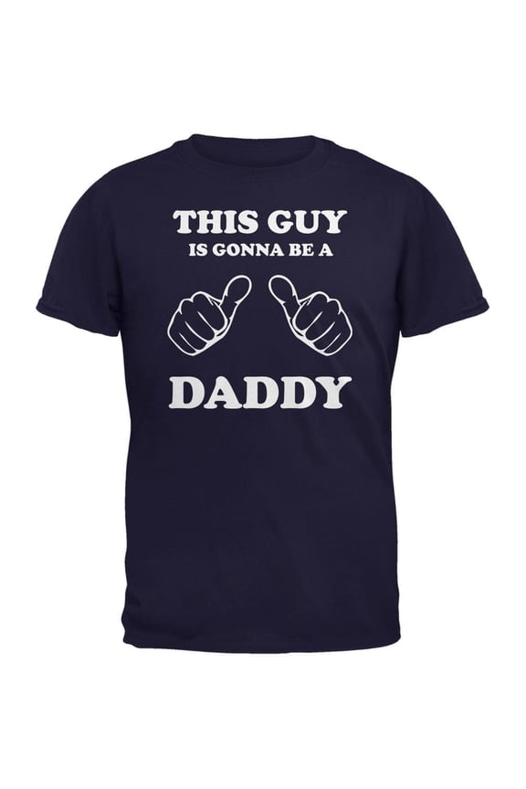 Father's Day This Guy is Gonna Be a Daddy Navy Adult T-Shirt - X-Large
