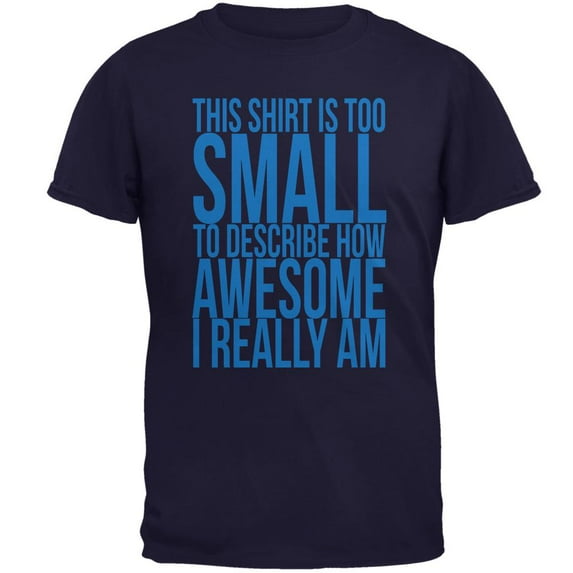 Father's Day Too Small Awesome Mens T Shirt Navy SM