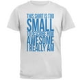 thumbnail image 1 of Father's Day Too Small Awesome Mens T Shirt White MD, 1 of 1
