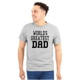 thumbnail image 1 of Father's Day World's Greatest Dad Men's Graphic T Shirt Tees Brisco Brands S, 1 of 5