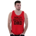 thumbnail image 1 of Father's Day World's Greatest Dad Tank Top Sleeveless Tee Men Brisco Brands S, 1 of 6