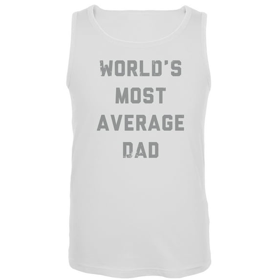 Father's Day - World's Most Average Dad Tank Top - Large