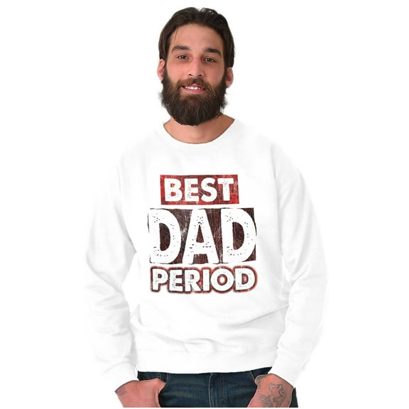 Father's Day Worlds Best Dad Period Men's Big & Tall Crewneck Sweatshirt Brisco Brands 3X
