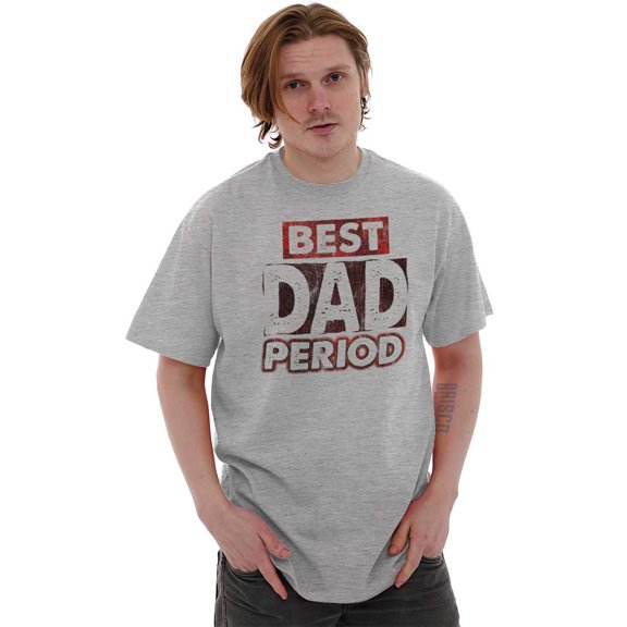 Father's Day Worlds Best Dad Period Men's Graphic T Shirt Tees Brisco Brands M