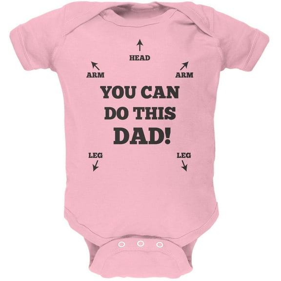 Father's Day You Can Do This Dad Light Pink Soft Baby One Piece - 0-3 months