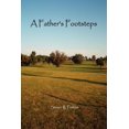 thumbnail image 1 of A Father's Footsteps, (Paperback), 1 of 1