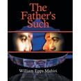 thumbnail image 1 of The Father's Such, (Paperback), 1 of 1