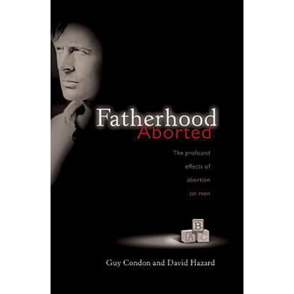 Pre-Owned Fatherhood Aborted (Paperback) 0842354239 9780842354233