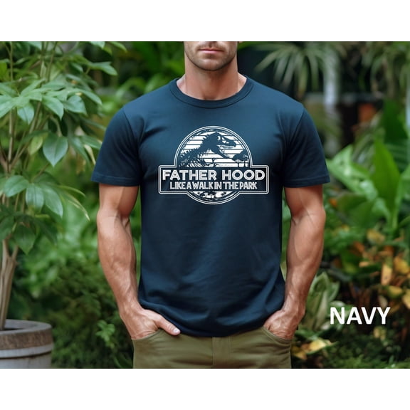 Fatherhood Like A Walk In The Park Shirt, Father'S Day Gift T-Shirt, Dinosaur Dad Gift Shirt For New Dad Tshirt