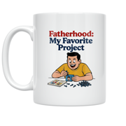 Fatherhood My Favorite Project - Dad Humor Enthusiast - 11 oz Ceramic Coffee Mug