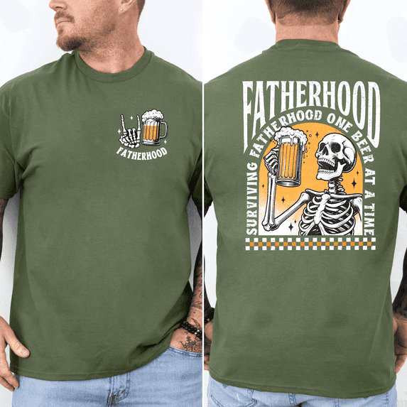 Fatherhood One Beer At A Time Shirt Funny Dad Skeleton Beer Graphic Tee, Fathers Day Gift for Dad Husband, Cool Fatherhood T-Shirt, Front and Back Print, Soft Cotton Unisex Shirt