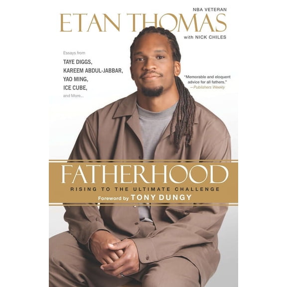 Fatherhood: Rising to the Ultimate Challenge, (Paperback)