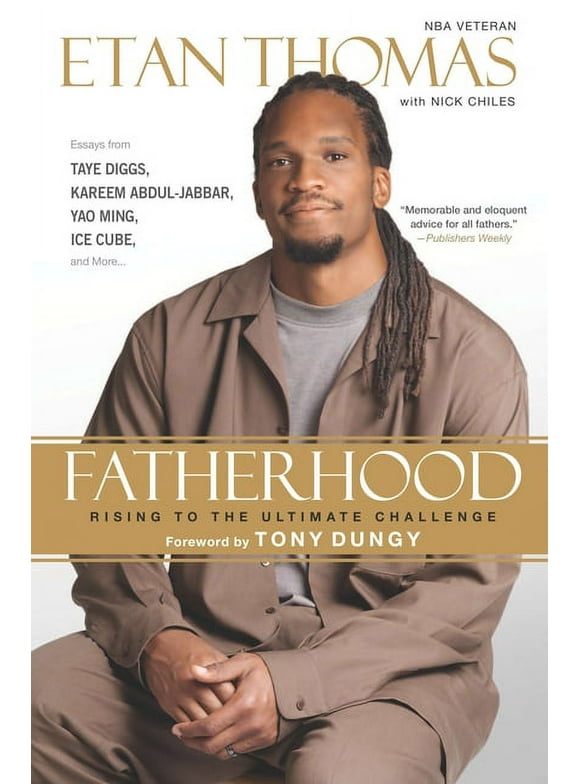 Fatherhood: Rising to the Ultimate Challenge (Paperback)