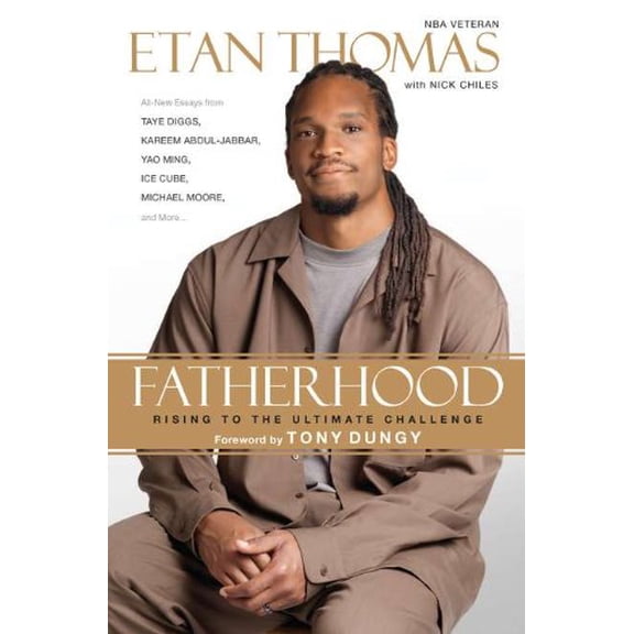 Pre-Owned Fatherhood: Rising to the Ultimate Challenge (Hardcover) 0451236734 9780451236739