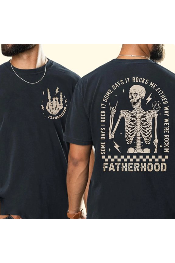 "Fatherhood Rocks" Skeleton Dad T-Shirt – Edgy & Humorous Tee for Dads