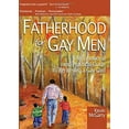 thumbnail image 1 of Pre-Owned Fatherhood for Gay Men: An Emotional and Practical Guide to Becoming a Gay Dad (Hardcover) 1560233877 9781560233879, 1 of 1