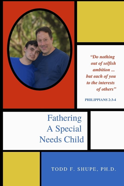 Fathering A Special Needs Child, (Paperback)