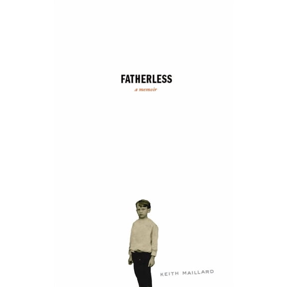 Fatherless: A Memoir, (Paperback)