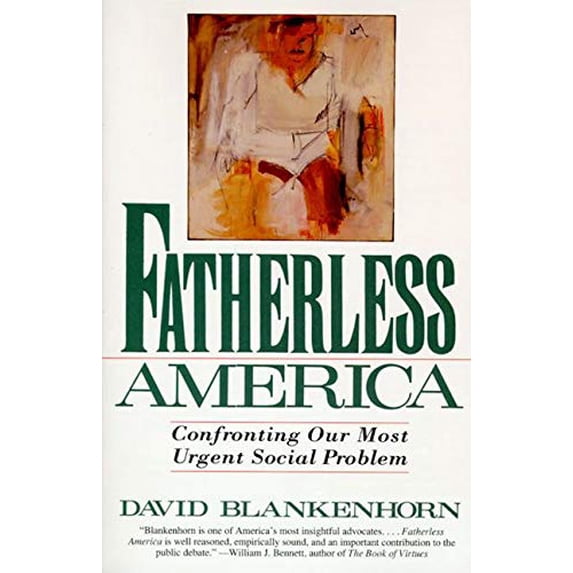 Pre-Owned Fatherless America: Confronting Our Most Urgent Social Problem, 9780060926830, 006092683X, Paperback,