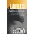 thumbnail image 1 of Fatherless: What it I wish I know as a young boy. Learning how to become a man in a fatherless culture., (Hardcover), 1 of 1
