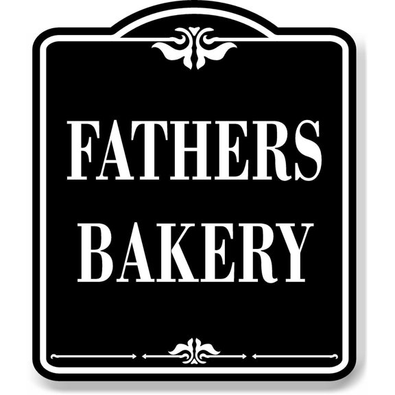 Fathers Bakery BLACK Aluminum Composite Sign, 8.5"x10"