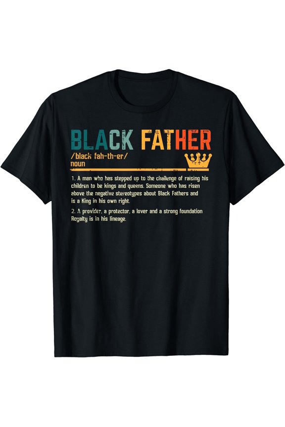 Fathers Day Black Father Definition African American Dad T-Shirt