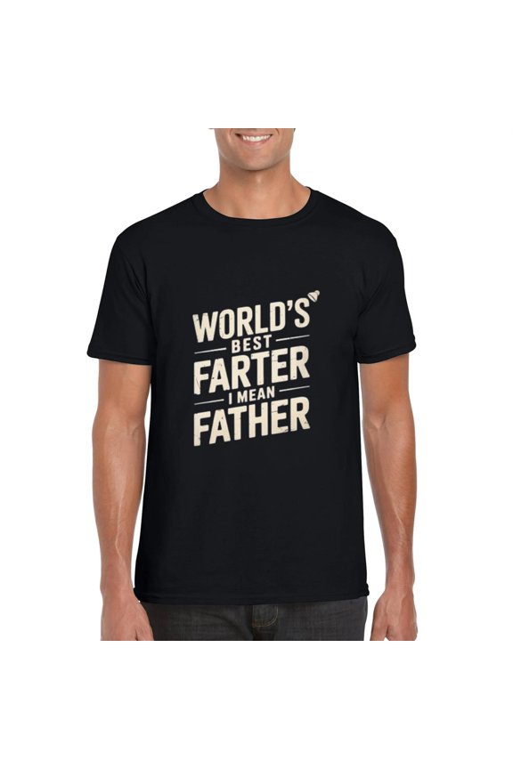Fathers Day Dad Worlds Best Farter I Mean Father Cute T-Shirt, for men & women, up to size 5XL
