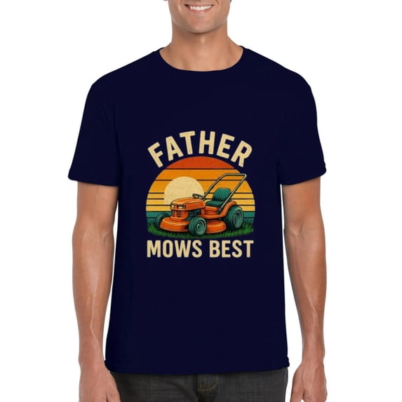 Fathers Day Father Mows Best Lawn Care Dad Mowing Garden T-Shirt, for men & women, up to size 5XL