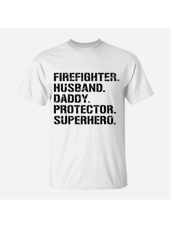 Fathers Day Firefighter Husband Daddy Protector Superhero TShirt