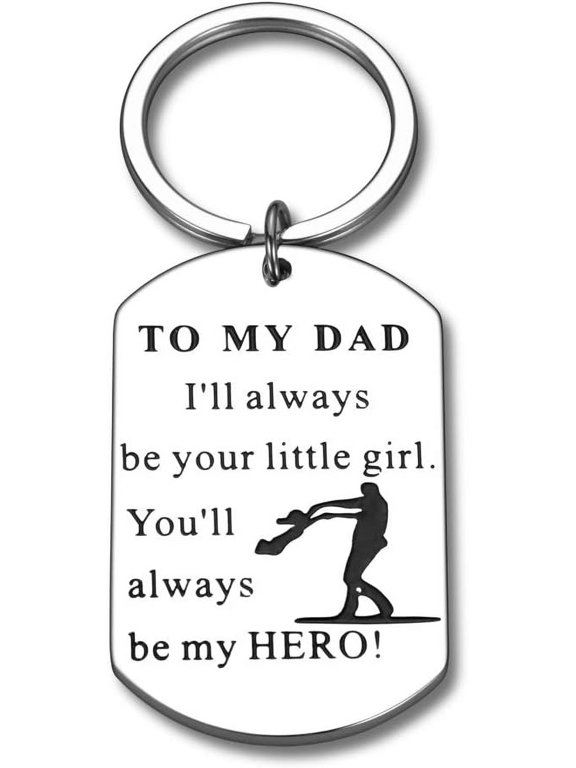 Fathers Day Gift for Dad Stepdad Keychain from Daughter Kids to Daddy Step Father to Be Birthday Christmas Valentines Day Ill Always Be Your Little Girl Anniversary Thanksgiving Key Chain Tags